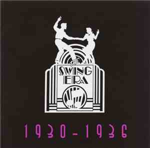 Various - The Swing Era 1930-1936