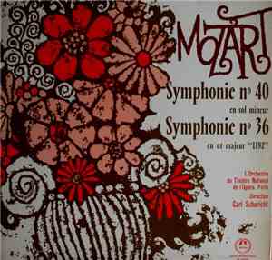 Wolfgang Amadeus Mozart, Orchestra Of The Paris Opera, Carl Schuricht - Sym ...