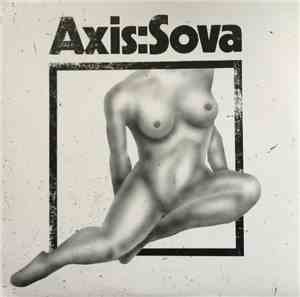 Axis:Sova - Past The Edge/ Grading On A Curve