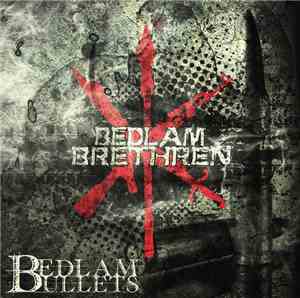 Bedlam Brethren - Bedlam Bullets