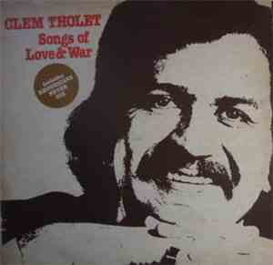 Clem Tholet - Songs Of Love And War
