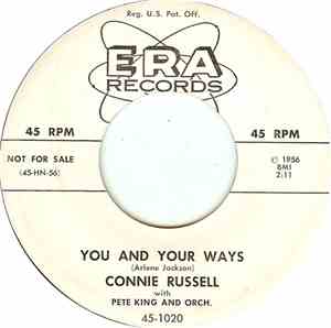 Connie Russell with Pete King And Orch. - That'll Be The Day / You And Your ...