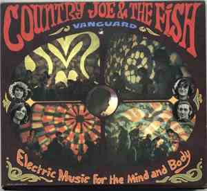 Country Joe & The Fish - Electric Music For The Mind And Body
