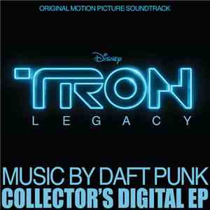 Daft Punk - TRON: Legacy (Collector's Digital EP)