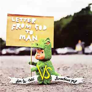 Dan Le Sac vs Scroobius Pip - Letter From God To Man