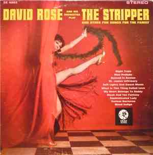 David Rose And His Orchestra - The Stripper And Other Fun Songs For The Fam ...