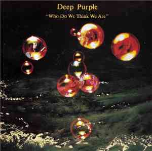Deep Purple - Who Do We Think We Are