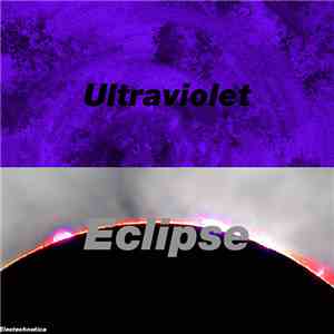 Electechnotica - Ultraviolet / Eclipse