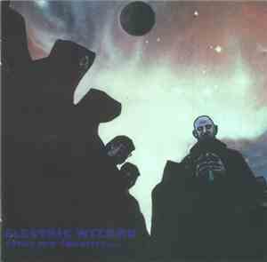 Electric Wizard  - Come My Fanatics.... / Electric Wizard