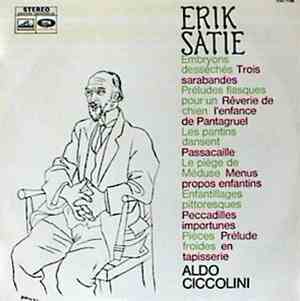 Erik Satie, Aldo Ciccolini - Erik Satie (Vol. 3)