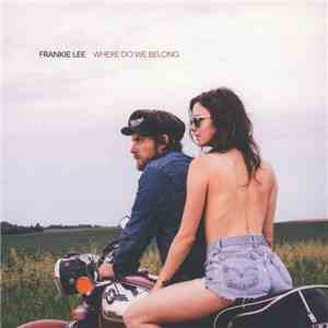 Frankie Lee  - Where Do We Belong