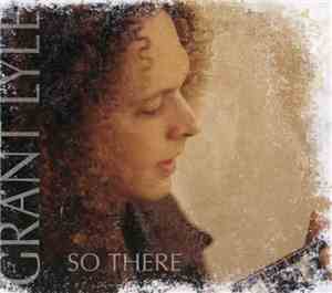 Grant Lyle - So There
