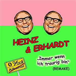 Heinz & Erhardt - Immer wenn ich traurig bin