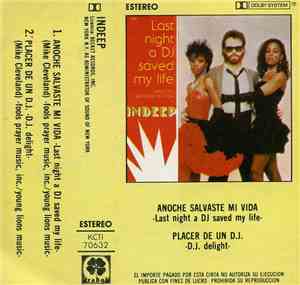 Indeep - Last Night A D.J. Saved My Life