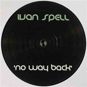 Ivan Spell - No Way Back