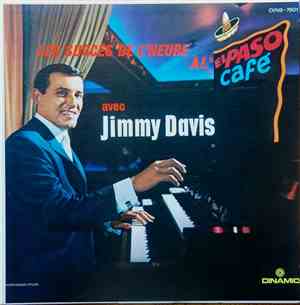 Jimmy Davis - Les Succès De L'Heure À L'El Paso Café