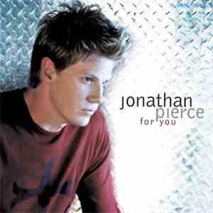 Jonathan Pierce  - For You