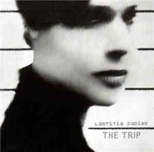 Laetitia Sadier - The Trip