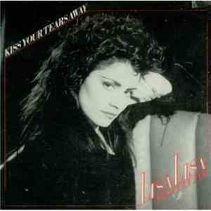 Lisa Lisa & Cult Jam - Kiss Your Tears Away