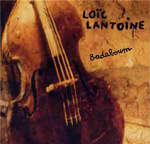 Loïc Lantoine - Badaboum