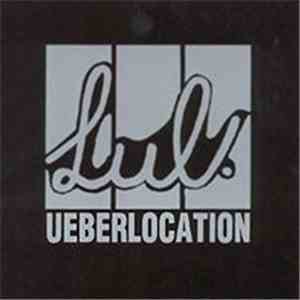 LUL - Ueberlocation