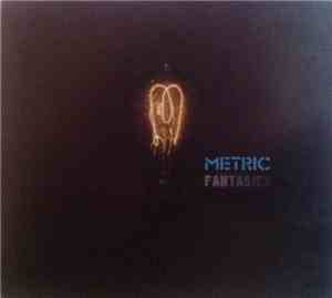 Metric - Fantasies