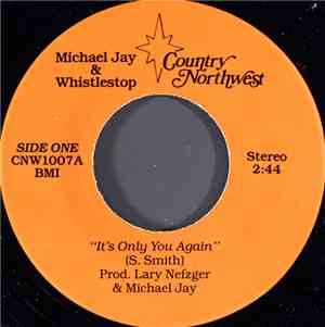 Michael Jay  & Whistlestop - It's Only You Again