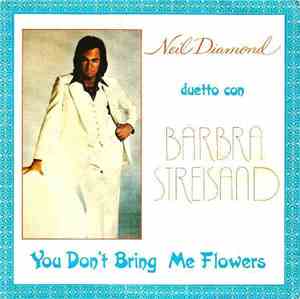 Neil Diamond Duetto Con Barbra Streisand - You Don't Bring Me Flowers