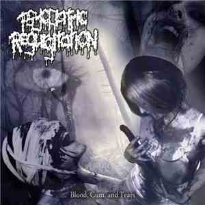 Psychiatric Regurgitation - Blood, Cum, and Tears