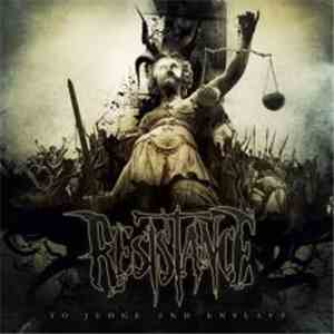 Resistance  - To Judge And Enslave