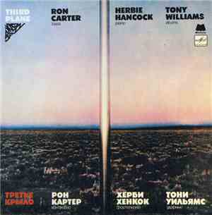 Ron Carter / Herbie Hancock / Tony Williams - Third Plane
