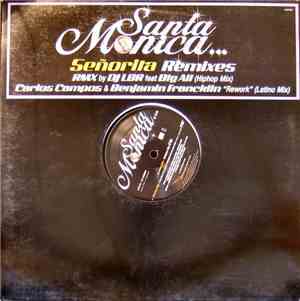 Santa Monica  - Senorita (Remixes)