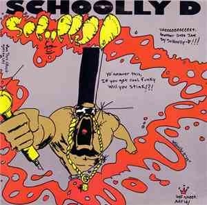 Schoolly D - Smoke Some Kill
