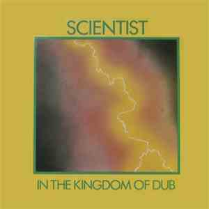 Scientist - In The Kingdom Of Dub