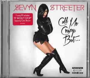 Sevyn Streeter - Call Me Crazy, But...