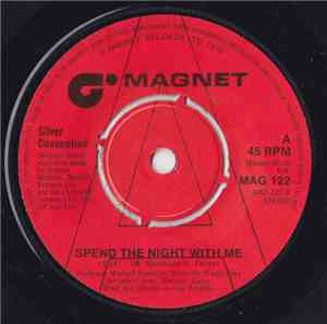 Silver Convention - Spend The Night With Me