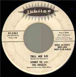 Sonny Til And The Orioles - Tell Me So / At Night