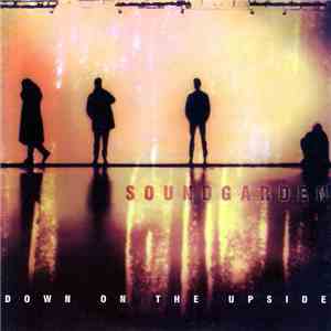 Soundgarden - Down On The Upside
