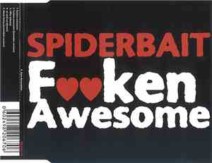Spiderbait - Fucken Awesome