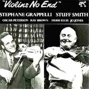 Stephane Grappelli, Stuff Smith - Violins No End