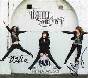 Tequila Mockingbyrd - T-Byrds Are Go!