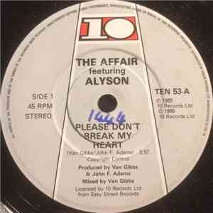 The Affair Featuring Alyson - Please Don't Break My Heart