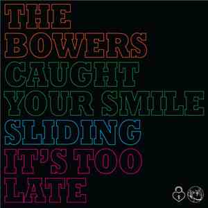 The Bowers - Caught Your Smile