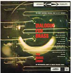 The Brass Choir - Dialogue For Brass