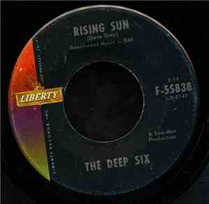 The Deep Six - Rising Sun/Strollin' Blues