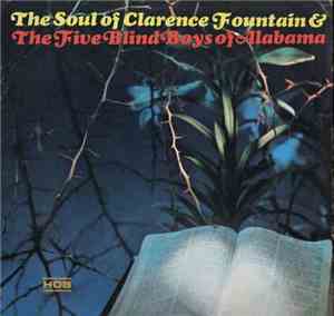 The Five Blind Boys Of Alabama - The Soul Of Clarence Fountain And The Five ...