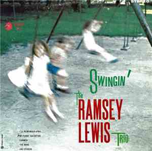 The Ramsey Lewis Trio - Swingin'