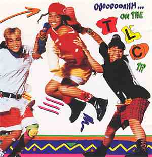 TLC - Ooooooohhh...On The TLC Tip