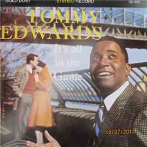 Tommy Edwards - It's All In The Game