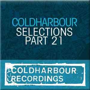Various - Coldharbour Selections Part 21